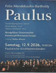 Ein Konzertplakat für die Aufführung von "Paulus" von Felix Mendelssohn-Bartholdy. Es zeigt Informationen zu den Künstlern, dem Datum und dem Veranstaltungsort.