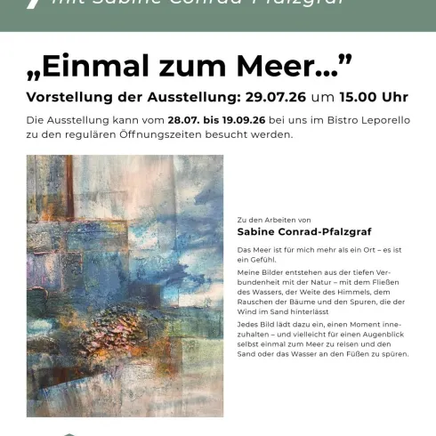 Ein Plakat für eine Kunstausstellung im Bistro Leporello. Die Ausstellung zeigt Werke von Sabine Conrad-Pfalzgraf und läuft vom 28.07. bis 19.09.2026.
