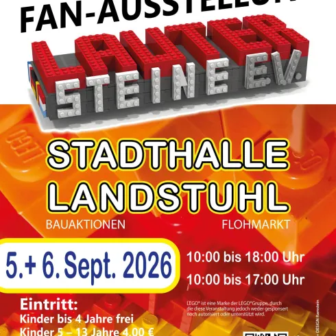Eine LEGO-Fan-Ausstellung in der Stadthalle Landstuhl. Die Veranstaltung findet am 5. und 6. September 2026 statt und bietet Bauaktionen sowie einen Flohmarkt.