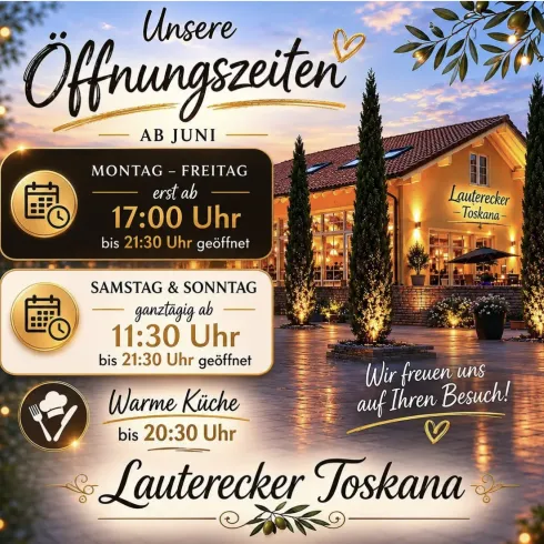 Eine einladende Restaurantansicht mit warmem Licht und schönen Pflanzen. Die Öffnungszeiten des Lauterecker Toskana sind gut sichtbar.