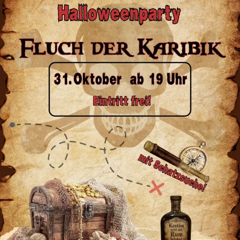 Eine Einladung zur Halloweenparty mit dem Thema „Fluch der Karibik“. Die Veranstaltung findet am 31. Oktober ab 19 Uhr statt und der Eintritt ist frei.