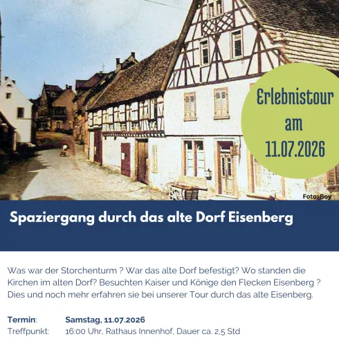 Ein malerisches altes Dorf mit traditionellen Fachwerkhäusern. Der Spaziergang bietet Einblicke in die Geschichte von Eisenberg.