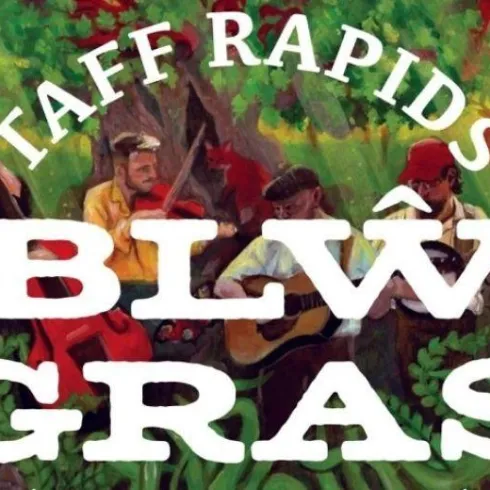 Eine bunte Illustration von vier Musikern, die in einer lebhaften Naturkulisse spielen. Über ihnen steht der Text "Taff Rapids BLW GRAS" in großen, weißen Buchstaben.