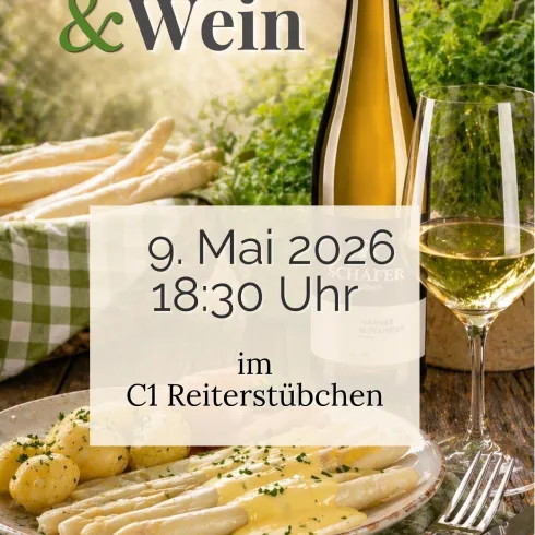 Ein festliches Plakat für eine Veranstaltung mit dem Thema "Spargel & Wein". Es zeigt ein köstliches Spargelgericht, einen Glaskelch mit Weißwein und die Details zur Veranstaltung.