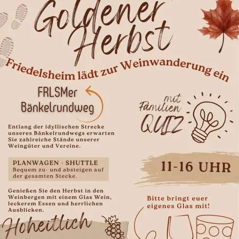 Ein einladendes Plakat für eine Weinwanderung im Friedelsheim am 18. Oktober 2026. Es zeigt Informationen zu Aktivitäten, einem Familienquiz und der Bitte, ein eigenes Glas mitzubringen.