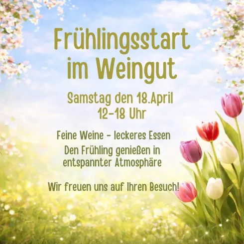 Ein fröhliches Frühlingsplakat mit Blumen und bunten Tulpen. Es bewirbt eine Veranstaltung im Weingut am 18. April mit feinen Weinen und leckerem Essen.