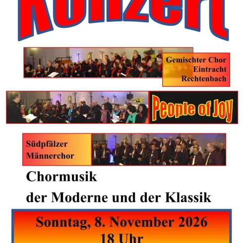 Das Bild zeigt ein Konzertplakat mit dem Titel "Konzert". Es kündigt ein musikalisches Ereignis mit dem Gemischten Chor Eintracht Rechtenbach und dem Südpfälzer Männerchor an, das am 8. November 2026 stattfindet.