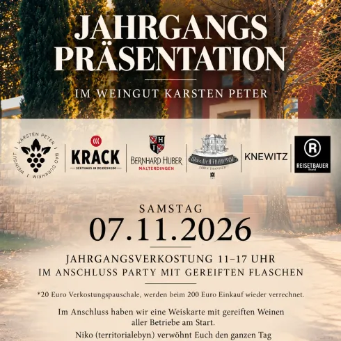 Eine Einladung zur Jahrgangspräsentation im Weingut Karsten Peter. Der Event findet am 07.11.2026 statt und bietet Weinverkostung und kulinarische Angebote.