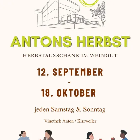Ein Werbeflyer für "Antons Herbst" im Weingut. Die Veranstaltung findet vom 12. September bis 18. Oktober jeden Samstag und Sonntag statt.