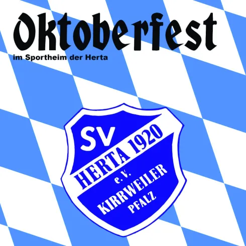 Ein Plakat für das Oktoberfest mit blau-weißen Rauten im Hintergrund. In der Mitte befindet sich das Wappen des SV Herta 1920 e.V. Kirrweiler.