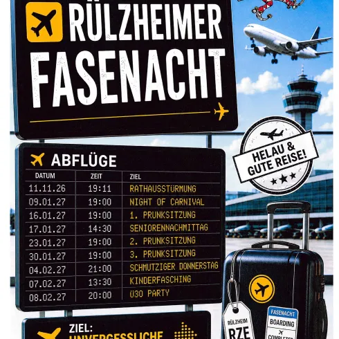Ein plakativer Flugreise-Hinweis für die Rülzheimer Fasenacht. Es zeigt Abflugzeiten und Reiseziele für verschiedene Karnevalsveranstaltungen.