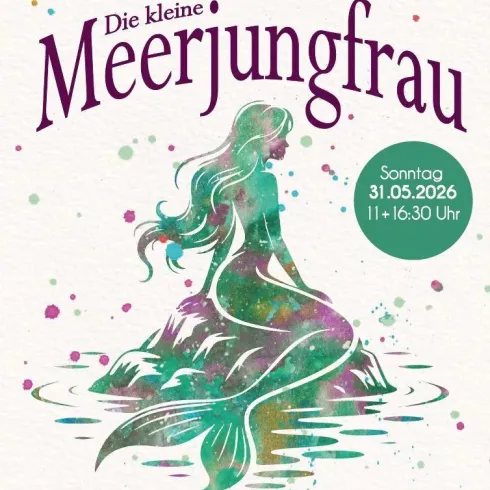 Ein farbenfrohes Plakat für das Ballett "Die kleine Meerjungfrau". Es zeigt eine Meerjungfrau, die in einem Wasserbecken sitzt, umgeben von sanften Wellen und bunten Akzenten.
