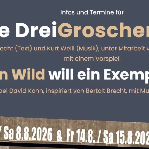 Ein Informationsplakat über die Aufführung der "Drei Groschenoper" von Bertolt Brecht und Kurt Weill. Es enthält Termine und weitere Details zur Inszenierung im Jahr 2026 in Landau.