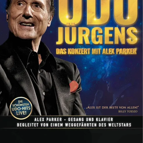Ein Konzertplakat zu Ehren von Udo Jürgens. Es zeigt Alex Parker, der singt und Klavier spielt, begleitet von Musikern.