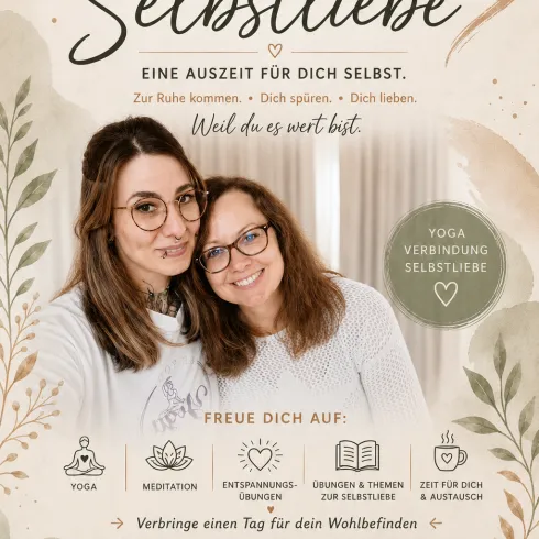 Ein Plakat für ein Yoga-Retreat zum Thema Selbstliebe. Es zeigt zwei lächelnde Frauen und informiert über den Veranstaltungstag sowie die Aktivitäten.