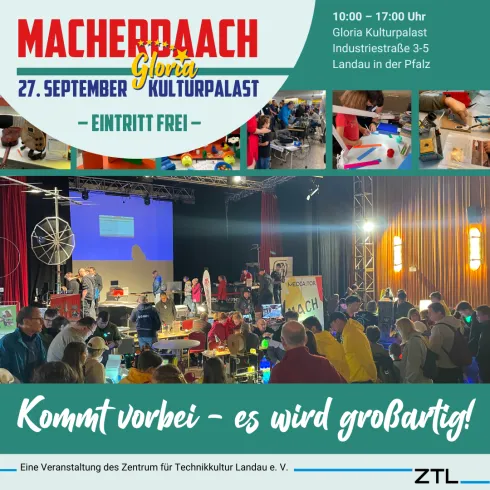 Macherdaach landau in der Pfalz (© Zentrum für Technikkultur Landau e.V.) Macherdaach landau in der Pfalz (© Zentrum für Technikkultur Landau e.V.)