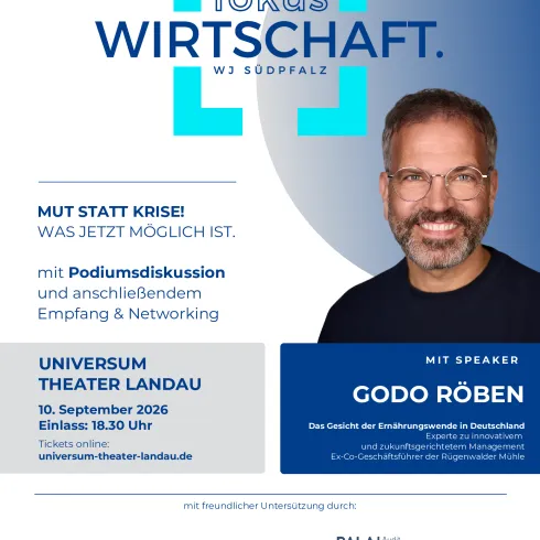 Ein Veranstaltungsplakat für eine Podiumsdiskussion mit dem Thema "Wirtschaft" und dem Sprecher Godo Röben. Datum und Ort sind ebenfalls angegeben: 10. September 2026 im Universum Theater in Landau.