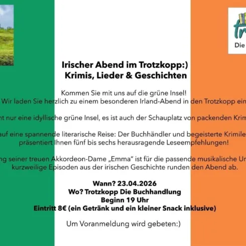 Ein Werbeflyer für eine irische Veranstaltung in der Buchhandlung Trotzkopp. Der Abend umfasst Krimis, Lieder und Geschichten aus Irland.