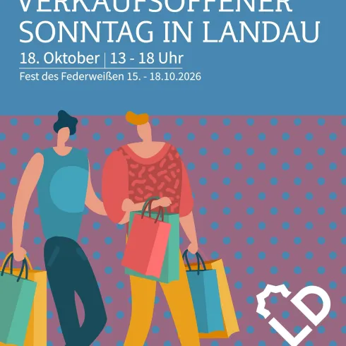 Ein Werbeplakat für einen verkaufsoffenen Sonntag in Landau. Das Event findet am 18. Oktober von 13 bis 18 Uhr statt.