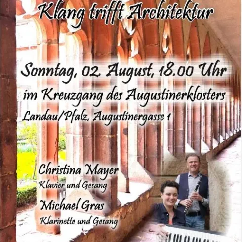Ein Konzertplakat mit Informationen zu einer musikalischen Veranstaltung im Augustinerkloster in Landau/Pfalz. Die Künstler sind Christina Mayer und Michael Gras, die Klavier und Klarinette spielen.
