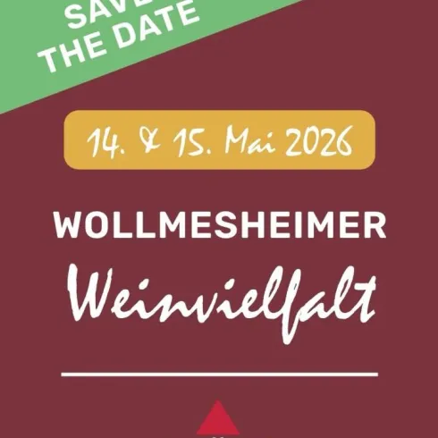 Ein plakativer Hinweis auf eine Veranstaltung mit dem Titel "Wollmesheimer Weinvielfalt". Die Daten sind der 14. und 15. Mai 2026.
