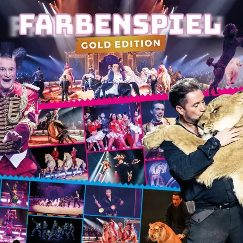 Eine lebendige Zirkusshow mit verschiedenen Darbietungen, darunter Akrobatik und Tiernummern. Der Titel "Farbenspiel Gold Edition" ist prominent in der Mitte des Bildes zu sehen.
