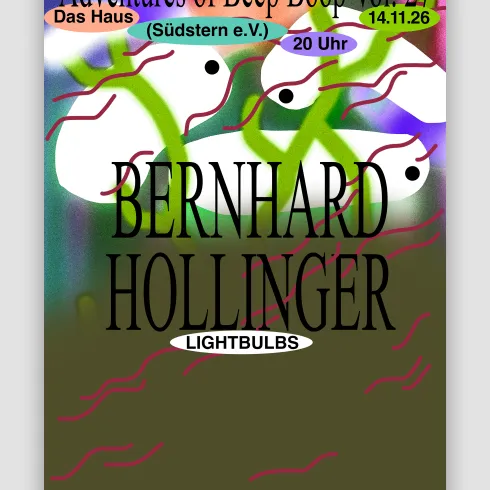 Ein farbenfrohes Poster für die Veranstaltung "Adventures of Beep Boop Vol. 26". Es zeigt verschiedene abstrakte Formen und enthält Informationen über die Künstler und das Datum.