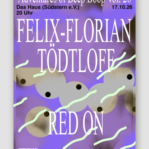 Ein farbenfrohes Poster für die Veranstaltung "Adventures of Beep Boop Vol. 26". Es zeigt verschiedene abstrakte Formen und enthält Informationen über die Künstler und das Datum.