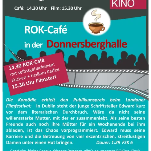 Ein Veranstaltungsplakat für das ROK-Kino in der Donnersberghalle Rockenhausen. Es kündigt ein Café mit Selbstgebäck sowie einen Film mit Startzeit an.