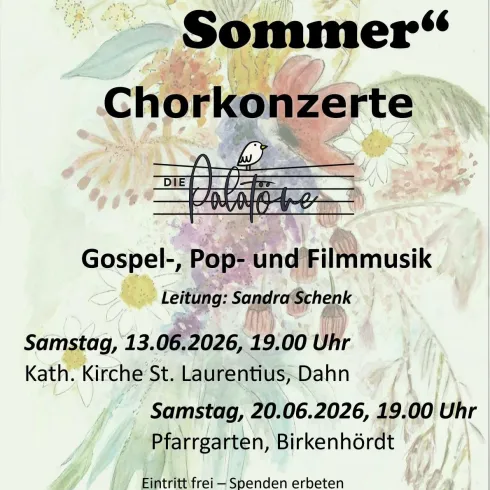 Ein Plakat für ein Chorkonzert mit dem Titel „Jetzt ist Sommer“. Es zeigt die Details zu den Veranstaltungen, einschließlich der Daten, Uhrzeiten und der Art der Musik.