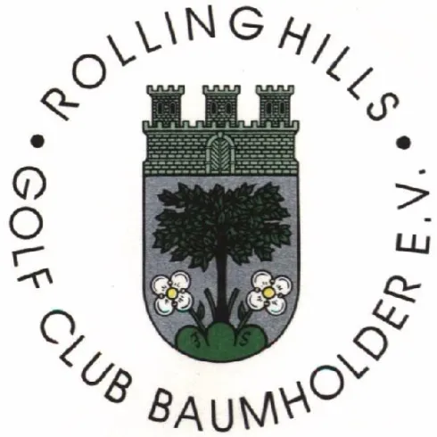 Ein Wappen mit einer Burg, einem Baum und zwei weißen Blumen. Umgeben von dem Schriftzug "ROLLING HILLS GOLF CLUB BAUMHOLDER E.V.".