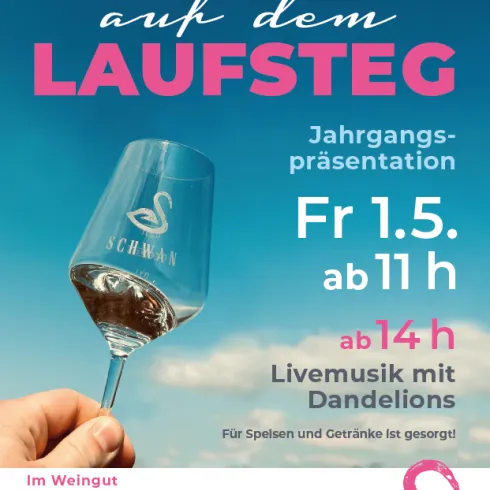 Eine Werbeanzeige für eine Weinpräsentation im Weingut Schwan. Zu sehen ist ein Glas Wein vor einem blauen Himmel, mit Informationen zu Livemusik und dem Eventdatum.