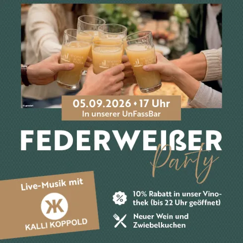 Eine Einladung zur Federweißer-Party mit Live-Musik von Kalli Koppold. Datum: 05.09.2026 um 17 Uhr in der UnFassBar.
