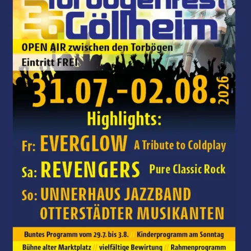 Ein Plakat für das Torbogenfest in Göllheim. Die Veranstaltung findet vom 31. Juli bis 2. August 2026 statt und bietet verschiedene Musik-Highlights.