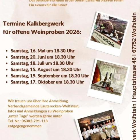 Ein Poster für Weinproben im Kalkbergwerk Wolstein. Es zeigt Termine und Informationen zu Veranstaltungen unter Tage, umgeben von Bildern und Kontaktdaten.