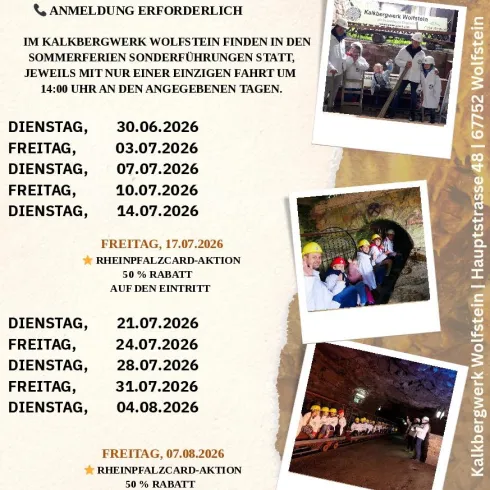 Ein Informationsblatt über Sonderführungen im Kalkbergwerk Wolfstein während der Sommerferien. Es enthält Termine und Aktionen, die Besucher während dieser Zeit erwarten können.