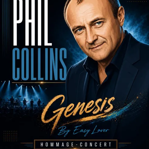 Ein Plakat für ein Hommage-Konzert von Phil Collins. Der Titel "Genesis by Easy Lover" ist prominent zu sehen, umgeben von einer Bühnenatmosphäre.
