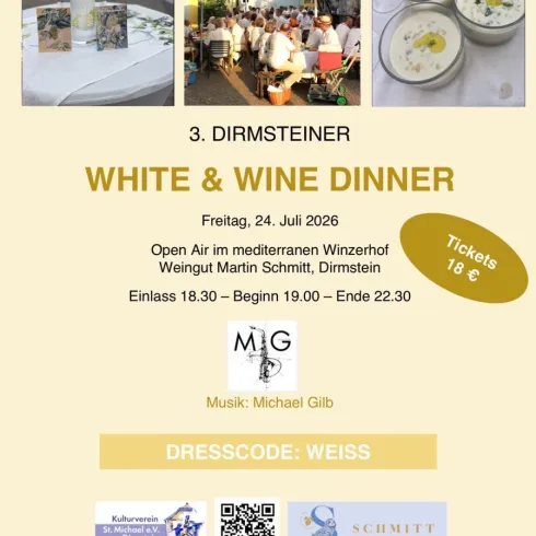 Ein Werbeflyer für das "3. Dirmsteiner White & Wine Dinner" mit Informationen zu Datum, Uhrzeit und Veranstaltungsort. Das Event findet im Freien statt und bietet eine festliche Atmosphäre mit speziellem Dresscode.