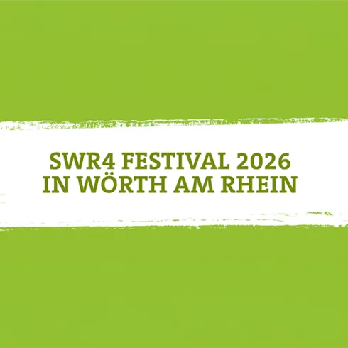 Ein grünes Bild mit der Aufschrift "SWR4 FESTIVAL 2026 IN WÖRTH AM RHEIN". Der Text ist in weißer Farbe auf einem rustikalen weißen Streifen platziert.