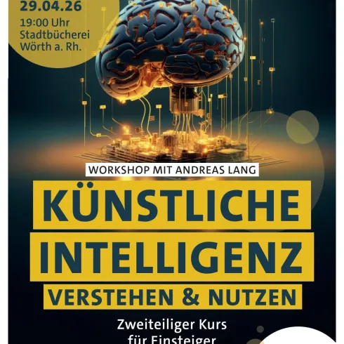 Ein Plakat für einen Workshop über künstliche Intelligenz. Es zeigt ein stilisiertes Gehirn und enthält Informationen zu Terminen und Anmeldemöglichkeiten.